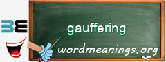 WordMeaning blackboard for gauffering